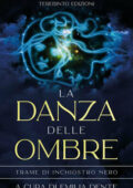 Emilia Dente (a cura di) - La danza delle ombre (2021)