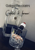 img Gabriel Pecciarini - Cocktail di farmaci (2021)