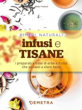 Walter Pedrotti – Infusi e tisane (2020)