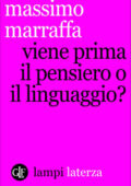 img Massimo Marraffa - Viene prima il pensiero o il linguaggio? (2015)