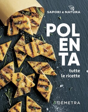 AA.VV. – Polenta. Tutte le ricette (2018)