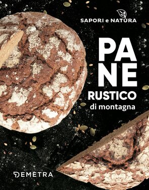 AA.VV. – Pane rustico di montagna (2018)