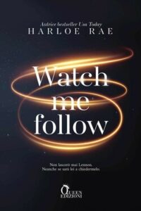Harloe Rae – Watch me follow (2021)