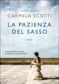 Carmela Scotti - La pazienza del sasso (2021)