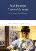 Paul Bourget - Il senso della morte (2012)