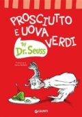 img Dr. Seuss - Prosciutto e uova verdi (2021)