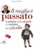 Enrico Vaime - Il meglio è passato (2014)