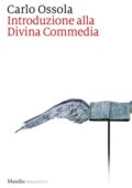 Carlo Ossola - Introduzione alla Divina Commedia (2021)