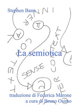 Stephen Bann, Bruno Osimo – La semiotica (2017)