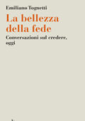 img Emiliano Tognetti - La bellezza della fede (2021)