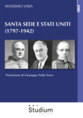 img Massimo Saba - Santa Sede e Stati Uniti (1797-1942) (2021)