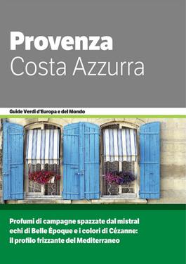 AA.VV. – Touring Club Italiano. Provenza. Costa Azzurra (2019)
