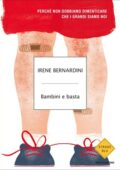 img Irene Bernardini - Bambini e basta (2012)
