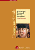 Mariateresa Fumagalli Beonio Brocchieri - L'uomo medievale. L'intellettuale (2012)