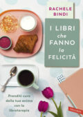 Rachele Bindi - I libri che fanno la felicità (2019)
