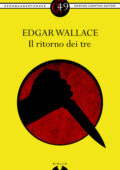 Edgar Wallace - Il ritorno dei tre (2012)
