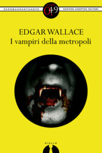 Edgar Wallace – I vampiri della metropoli (2014)