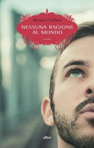 Alessio Cuffaro – Nessuna ragione al mondo (2021)