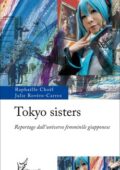 img Raphaëlle Choël, Julie Rovéro-Carrez - Tokyo Sisters (2012)