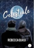 Rebecca Quasi - Celestiale (2020)