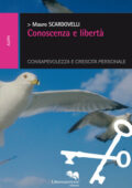 Mauro Scardovelli - Conoscenza e libertà (2015)