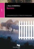 Mauro Scardovelli - Barriere (2015)