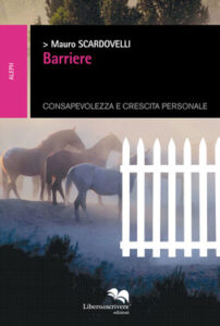 Mauro Scardovelli – Barriere (2015)