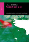 Mauro Scardovelli - Narcisisti con le ali (2015)