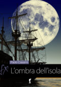 Paolo Casarini - L'ombra dell'isola (2013)