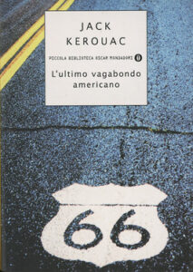 Jack Kerouac – L’ultimo vagabondo americano (2010)
