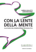 Aurelia Galletti, Leonardo Speri - Con la lente della mente (2021)