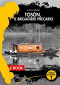 img Lorenzo Bassi - Toson, il brigadiere precario (2021)