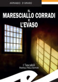 Armando d’Amaro - Il maresciallo Corradi e l’evaso (2019)