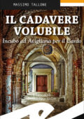 Massimo Tallone - Il cadavere volubile (2016)