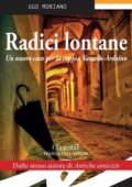 Ugo Moriano - Radici lontane (2016)