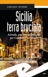 Vincenzo Maimone – Sicilia terra bruciata (2016)