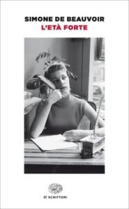 Simone de Beauvoir – L’età forte (2014)