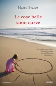 Marco Braico – Le cose belle sono curve (2021)