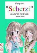 img Marco Fogliani - Scherzi (2015)