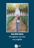 img Anna Giulia Ciuclea - Consigli per una vita non perfetta (2021)