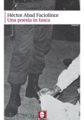 Héctor Abad Faciolince - Una poesia in tasca (2021)