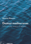 img Mimmo Nunnari - Destino mediterraneo (2018)