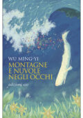 Wu Ming-yi - Montagne e nuvole negli occhi (2021)