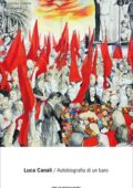 Luca Canali - Autobiografia di un baro (2013)