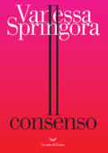 Vanessa Springora - Il consenso (2021)