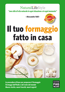 Alessandro Valli – Il tuo formaggio fatto in casa (2013)