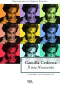 Camilla Cederna - Il mio Novecento (2012)