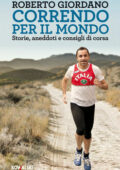 img Roberto Giordano - Correndo per il mondo (2013)