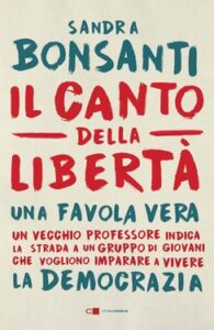 Sandra Bonsanti – Il canto della libertà (2016)