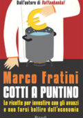img Marco Fratini - Cotti a puntino (2013)
